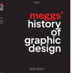 Meggs' History of Graphic Design