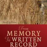 From Memory to Written Record