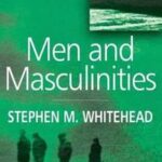 Men and Masculinities