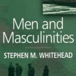 Men and Masculinities
