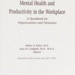 Mental Health and Productivity in the Workplace