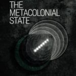 The Metacolonial State