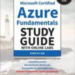 Microsoft Certified Azure Fundamentals Study Guide with Online Labs