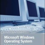 Microsoft Windows Operating System Essentials