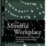 The Mindful Workplace