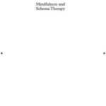 Mindfulness and Schema Therapy