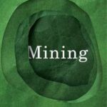 Mining