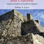 Mixtecs, Zapotecs, and Chatinos