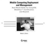Mobile Computing Deployment and Management