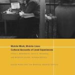 NAPA Bulletin, Mobile Work, Mobile Lives