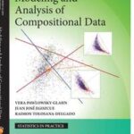 Modeling and Analysis of Compositional Data