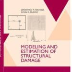 Modeling and Estimation of Structural Damage