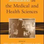 Modeling and Simulation in the Medical and Health Sciences