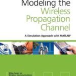Modelling the Wireless Propagation Channel