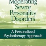 Moderating Severe Personality Disorders