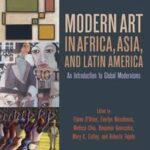 Modern Art in Africa, Asia and Latin America