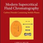 Modern Supercritical Fluid Chromatography