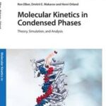 Molecular Kinetics in Condensed Phases