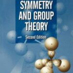 Molecular Symmetry and Group Theory