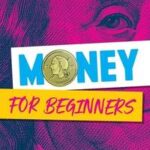 Money for Beginners