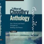 The Moorad Choudhry Anthology, + Website