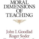 The Moral Dimensions of Teaching