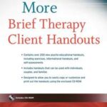 More Brief Therapy Client Handouts