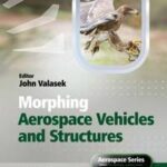 Morphing Aerospace Vehicles and Structures
