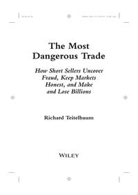 most-dangerous-trade-how-short-sellers-9781118505212