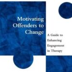 Motivating Offenders to Change