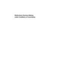 Multicriteria Decision-Making Under Conditions of Uncertainty
