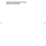 Multicultural Handbook of Food, Nutrition and Dietetics