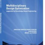 Multidisciplinary Design Optimization Supported by Knowledge Based Engineering