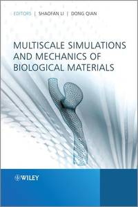 multiscale-simulations-mechanics-biological-materials-shaofan-9781118350799