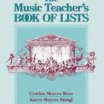 The Music Teacher's Book of Lists