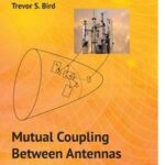 Mutual Coupling Between Antennas