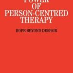 The Mystical Power of Person-Centred Therapy