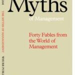 The Myths of Management