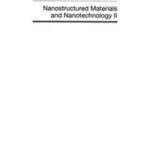 Nanostructured Materials and Nanotechnology II