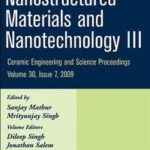 Nanostructured Materials and Nanotechnology III