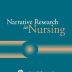 Narrative Research in Nursing