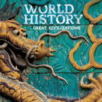 National Geographic World History: Great Civilizations