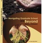 Navigating Graduate School and Beyond