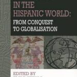 Negotiating Difference in the Hispanic World