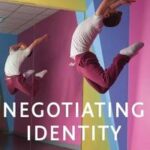 Negotiating Identity