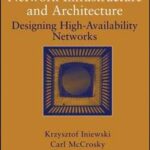Network Infrastructure and Architecture
