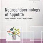 Neuroendocrinology of Appetite