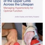 Neurorehabilitation of the Upper Limb Across the Lifespan