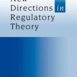 New Directions in Regulatory Theory