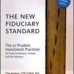 The New Fiduciary Standard